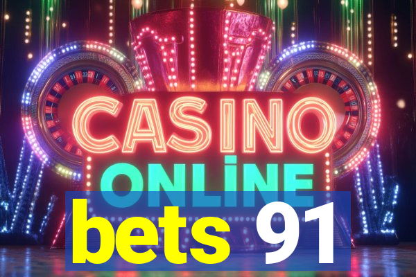 bets 91
